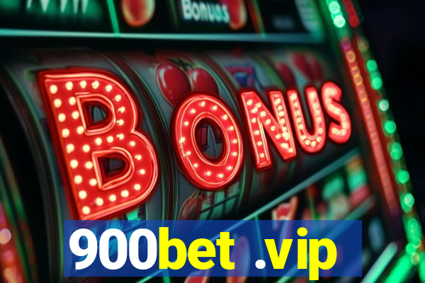 900bet .vip